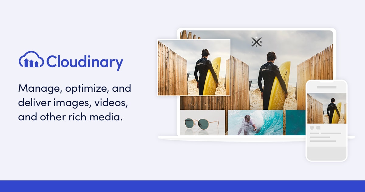 Image and Video Upload, Storage, Optimization and CDN